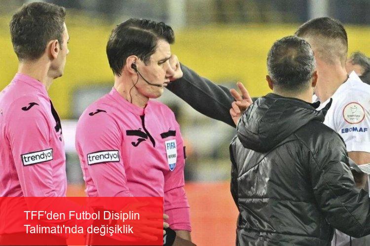 TFF’den Futbol Disiplin Talimatı’nda değişiklik