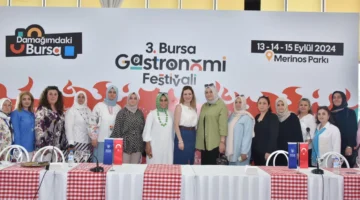 Bursa’nın zengin mutfak kültürü bu festivalde tanıtılacak