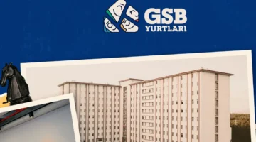 GSB yurt başvurularında son gün 24 Ağustos