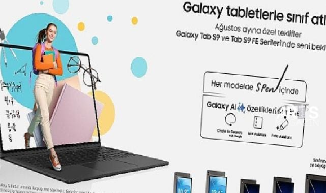 Samsung’dan yapay zekalı Galaxy Tab S9 Serisi tabletlerde “Okula Dönüş” kampanyası